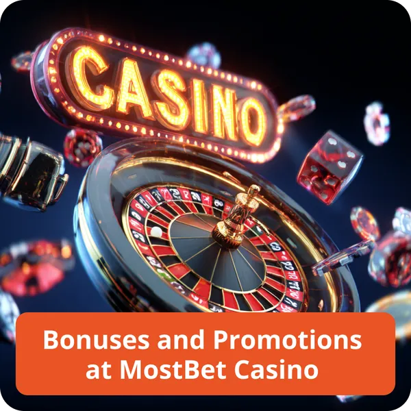 Bonuses and Promotions at MostBet Casino
